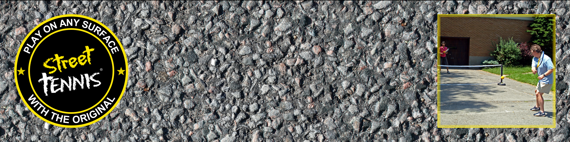 Asphalt surface with 'Street Tennis' logo and inset photo of a person playing tennis outdoors in a driveway.
