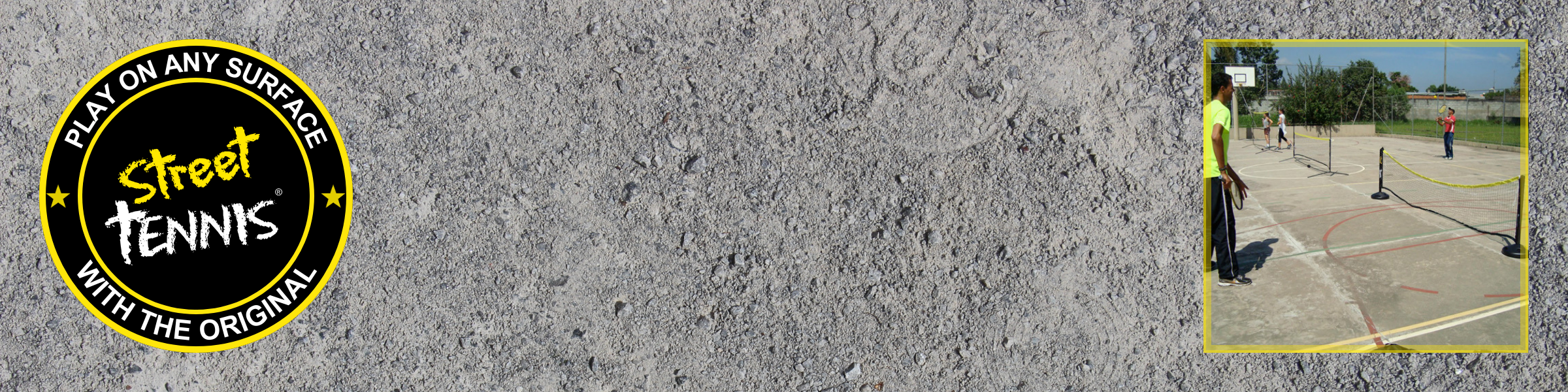 Advertisement for Street Tennis on a textured surface with a smaller inset image of a person playing street tennis outdoors.